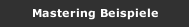 Mastering Beispiele